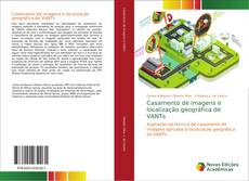 Portada del libro de Casamento de imagens e localização geográfica de VANTs