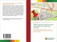 Portada del libro de Roteirização de veículos para otimização de diligências policiais