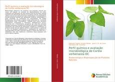 Capa do livro de Perfil químico e avaliação microbiológica de Cordia verbenacea DC 