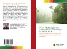Capa do livro de Variabilidade espacial do balanço hídrico climatologia da Região Norte 