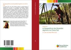 Capa do livro de A Geopolítica da Questão Agrária no Cone Sul 