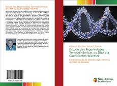 Buchcover von Estudo das Propriedades Termodinâmicas do DNA via Coeficientes Wavelet