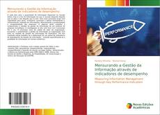 Portada del libro de Mensurando a Gestão da Informação através de indicadores de desempenho