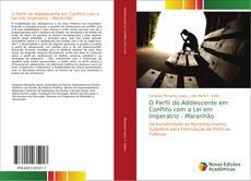 Portada del libro de O Perfil do Adolescente em Conflito com a Lei em Imperatriz - Maranhão