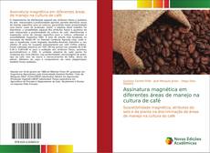 Portada del libro de Assinatura magnética em diferentes áreas de manejo na cultura de café