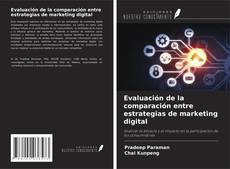 Copertina di Evaluación de la comparación entre estrategias de marketing digital