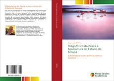 Buchcover von Diagnóstico da Pesca e Aquicultura do Estado do Amapá