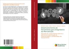 Desenvolvimento de Ferramenta para Diagnóstico da Manutenção kitap kapağı