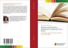 Portada del libro de Gestao educacional e federalismo cooperativo no Brasil