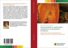 Buchcover von Racionalidade e exploração madeireira na Amazônia Brasileira
