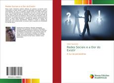 Bookcover of Redes Sociais e a Dor do Existir