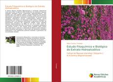 Bookcover of Estudo Fitoquímico e Biológico do Extrato Hidroalcoólico