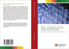 Bookcover of NGAL - Diagnóstico precoce da injúria renal aguda