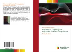 Geometria, Topologia e equações diferenciais parciais kitap kapağı