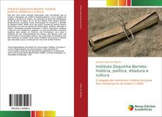 Buchcover von Instituto Zequinha Barreto: história, política, ditadura e cultura