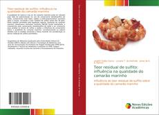 Capa do livro de Teor residual de sulfito: influência na qualidade do camarão marinho 