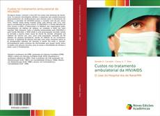 Capa do livro de Custos no tratamento ambulatorial da HIV/AIDS 