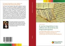 Buchcover von A norma linguística e seu reflexo em dicionários de língua portuguesa
