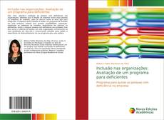 Capa do livro de Inclusão nas organizações: Avaliação de um programa para deficientes 