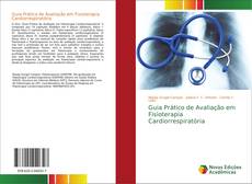 Guia Prático de Avaliação em Fisioterapia Cardiorrespiratória kitap kapağı