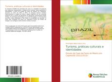 Bookcover of Turismo, práticas culturais e identidades
