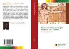 Bookcover of Para uma crítica da religião em Marx (1843-1844)