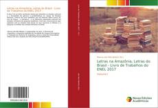 Bookcover of Letras na Amazônia, Letras do Brasil - Livro de Trabalhos do ENEL 2017