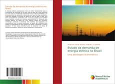 Estudo da demanda de energia elétrica no Brasil kitap kapağı