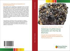 Bookcover of Sistemas multiferróicos baseados em Ferrita de Bismuto