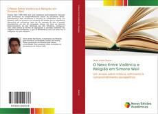 Capa do livro de O Nexo Entre Violência e Religião em Simone Weil 