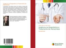 Copertina di Urgência no Diagnóstico e Tratamento de Hanseníase