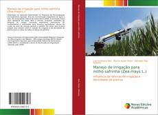 Manejo de irrigação para milho safrinha (Zea mays L.) kitap kapağı