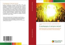 Capa do livro de A pedagogia é sempre social! 