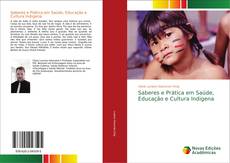 Capa do livro de Saberes e Prática em Saúde, Educação e Cultura Indigena 