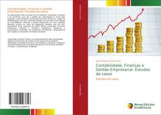 Capa do livro de Contabilidade, Finanças e Gestão Empresarial: Estudos de casos 