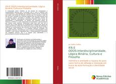 Capa do livro de IFÁ E ODÚS:Interdisciplinaridade, Lógica Binária, Cultura e Filosofia 