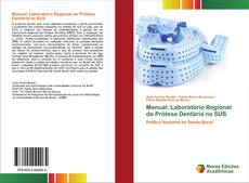 Buchcover von Manual: Laboratório Regional de Prótese Dentária no SUS