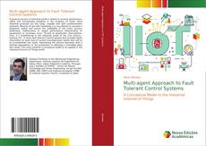 Bookcover of Multi-agent Approach to Fault Tolerant Control Systems