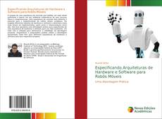 Обложка Especificando Arquiteturas de Hardware e Software para Robôs Móveis