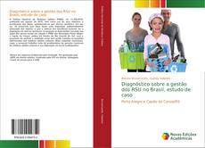 Bookcover of Diagnóstico sobre a gestão dos RSU no Brasil, estudo de caso