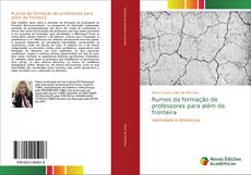 Capa do livro de Rumos da formação de professores para além da fronteira 