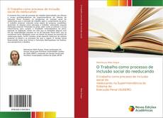 Capa do livro de O Trabalho como processo de inclusão social do reeducando 