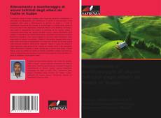 Rilevamento e monitoraggio di alcuni tefritidi degli alberi da frutto in Sudan kitap kapağı