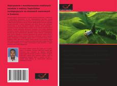 Capa do livro de Wykrywanie i monitorowanie niektórych owadów z rodziny Tephritidae występujących na drzewach owocowych w Sudanie 