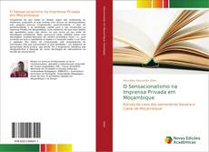 O Sensacionalismo na Imprensa Privada em Moçambique kitap kapağı