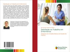 Bookcover of Satisfação no Trabalho em Enfermeiros
