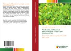 Bookcover of Adubação fosfatada e compactação do solo em plantio direto