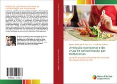Bookcover of Avaliação nutricional e do risco de contaminação por micotoxinas