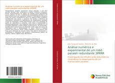 Capa do livro de Análise numérica e experimental de um robô paraleli redundante 3PRRR 