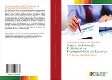 Capa do livro de Impacto da Formação Profissional na Empregabilidade dos Egressos 